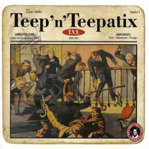 Teep'N'Teepatix - T.N.T. download free
