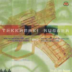 Tekkamaki Runner - High On Hope download free