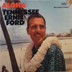 Tennessee Ernie Ford - Aloha From Tennessee Ernie Ford download free