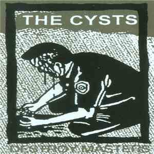 The Cysts - Destroy Masters download free