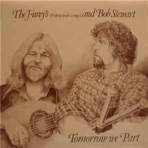 The Furey's (Finbar And George) And Bob Stewart  - Tomorrow We Part download free