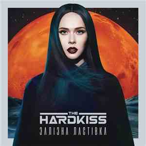 The Hardkiss - Залізна Ластівка download free