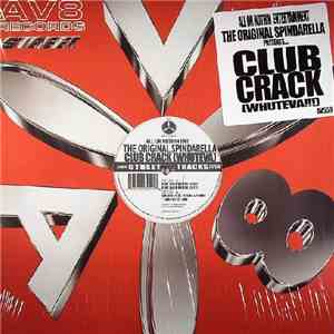 The Original Spindarella - Club Crack (Whuteva) download free