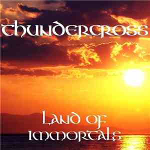Thundercross - Land Of Immortals download free