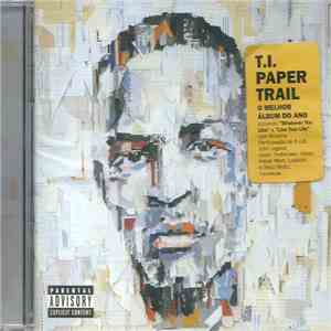 T.I. - Paper Trail download free