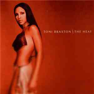 Toni Braxton - The Heat download free
