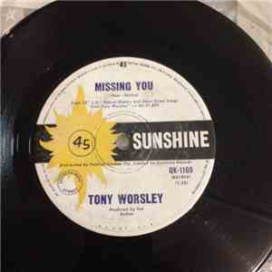 Tony Worsley - Missing You download free