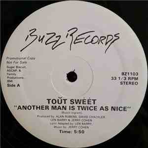 Tout Sweet - Another Man Is Twice As Nice download free