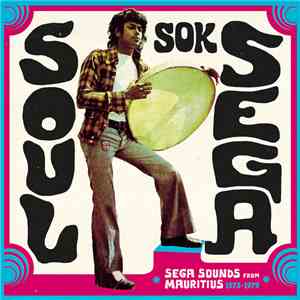 Various - Soul Sok Séga download free