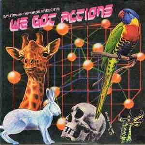 Various - Southern Records Presents: We Got Actions download free