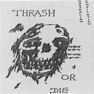 Various - Thrash Or Die download free