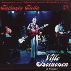 Ville Leinonen & Valumo - Taikayön Tiellä download free