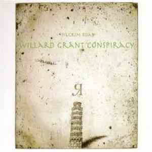 Willard Grant Conspiracy - Pilgrim Road download free