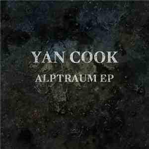 Yan Cook - Alptraum EP download free
