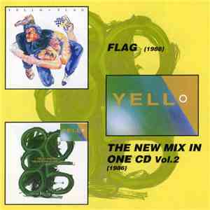 Yello - Flag / The New Mix In One CD Vol.2 download free